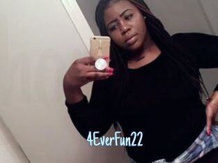 4EverFun22