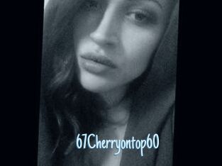 67Cherryontop60