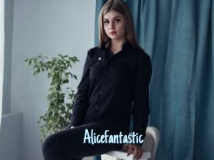 Alicefantastic