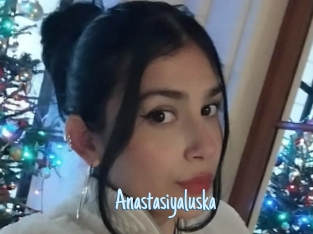 Anastasiyaluska