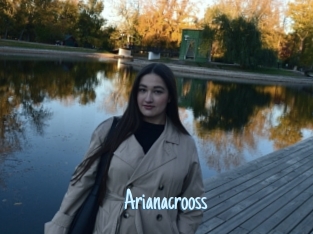 Arianacrooss