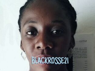 BLACKROSSE21