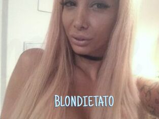 BLONDIETATO