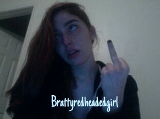 Brattyredheadedgirl