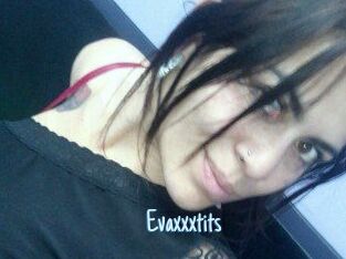 Evaxxxtits