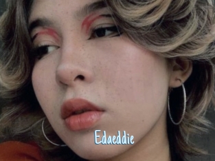 Edaeddie
