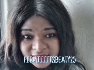 FIRMTIIITSBEATY25