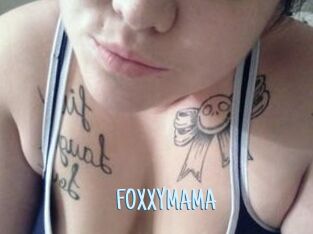 FOXXYMAMA