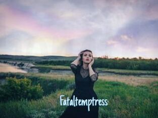 Fataltemptress