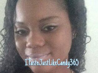 ITasteJustLikeCandy365