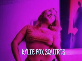 KYLIE_FOX_SQUIRTS