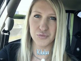 Kikaluv