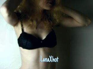 LanaXhot