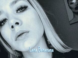 Lana_Bananana