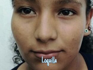 Loquilla