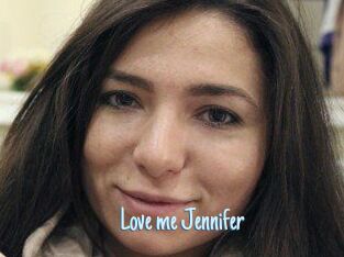 Love_me_Jennifer