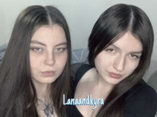 Lanaandkyra