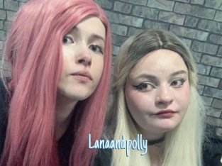 Lanaandpolly