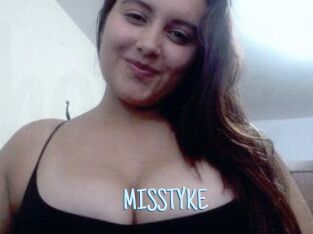 MISSTYKE