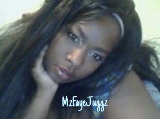 MzFayeJuggz