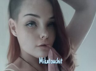 Mikatouchit