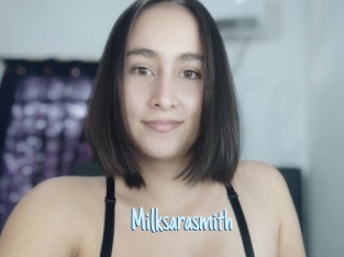 Milksarasmith