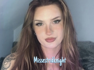 Missestridknight