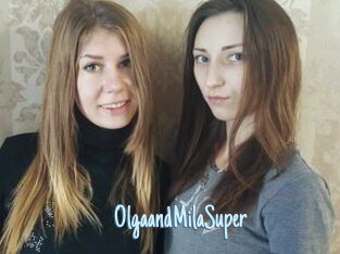 OlgaandMilaSuper