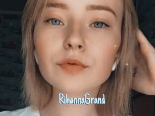 RihannaGrand