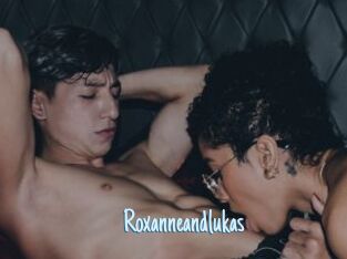 Roxanneandlukas