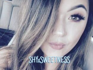 SHYxSWEETNESS