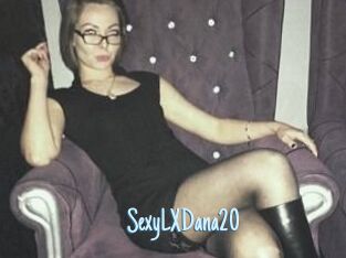 SexyLXDana20