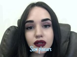 Slow_pleasure