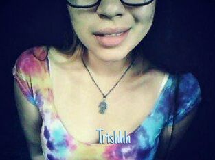 Trishhh