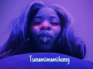 Tsunamiimamiihoney