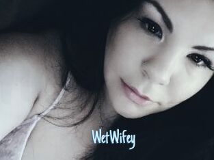 WetWifey