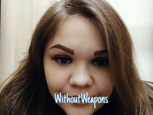 WithoutWeapons