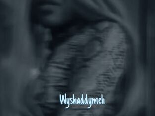 Wyshaddymeh