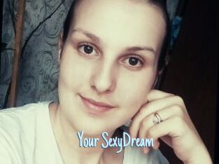 Your_SexyDream